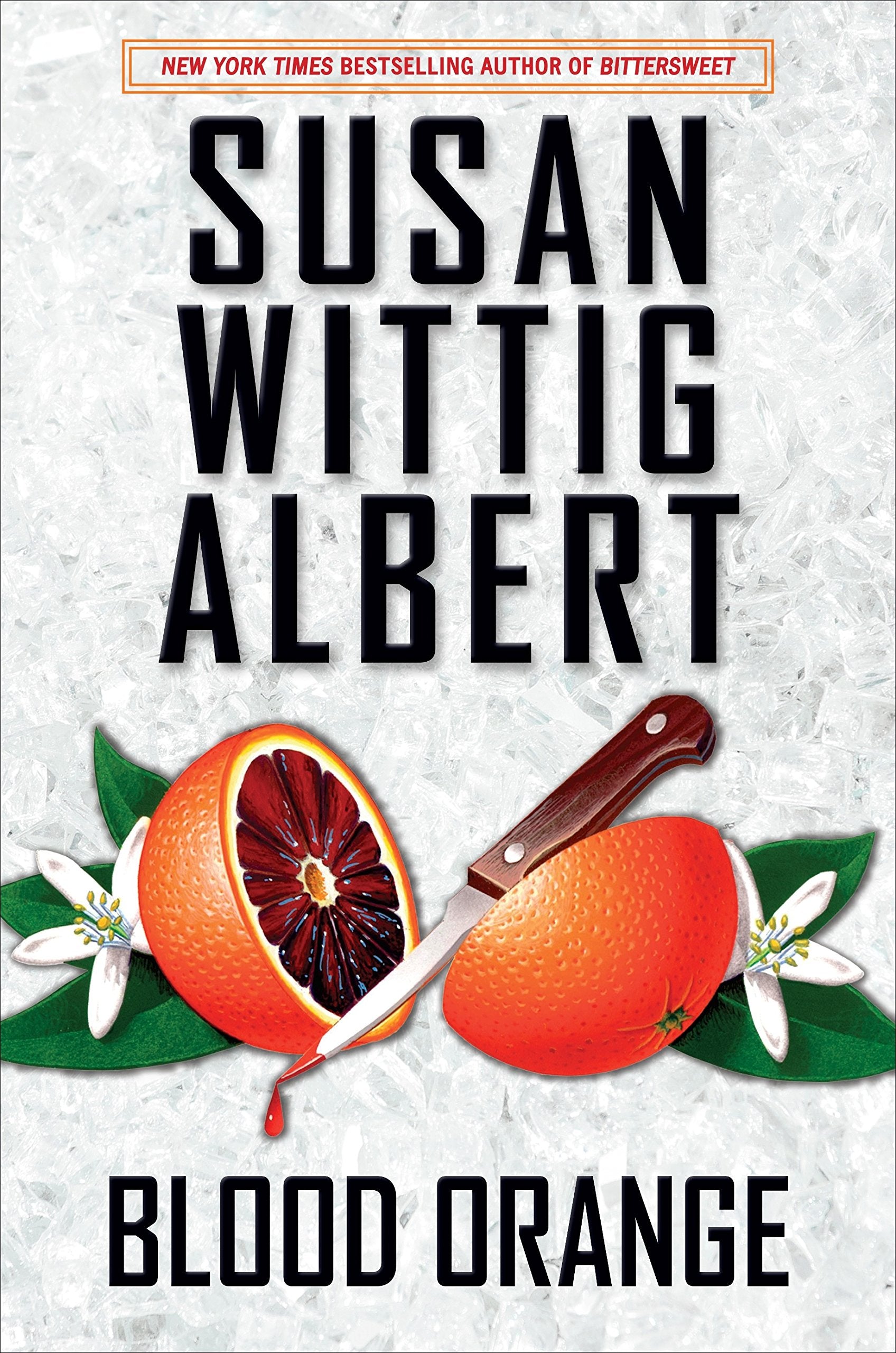 Blood Orange (China Bayles Mystery)