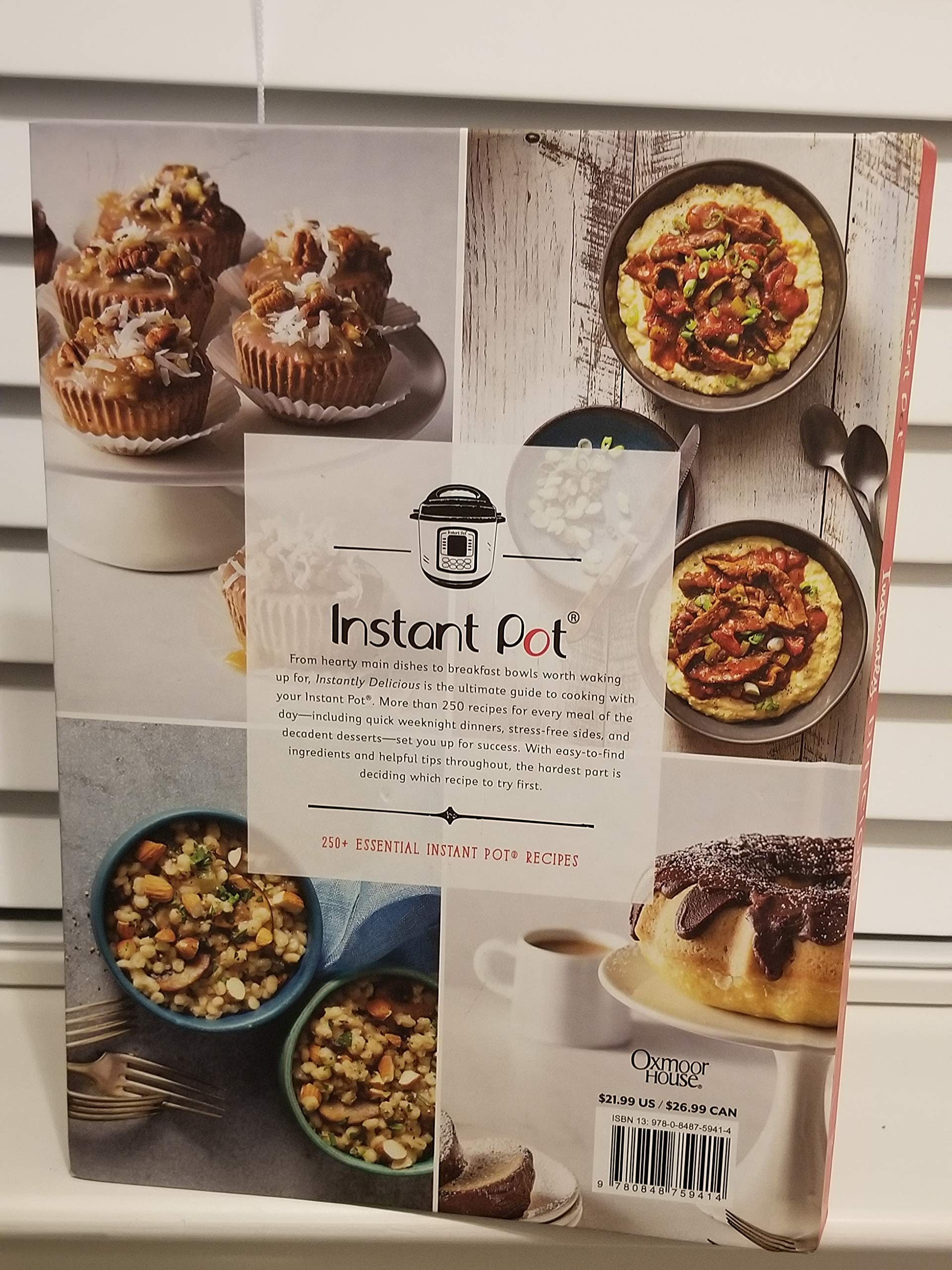 The Authorized Collection , Instant Pot , Instantly Delicious , 250+ Essential Instant , Recipes
