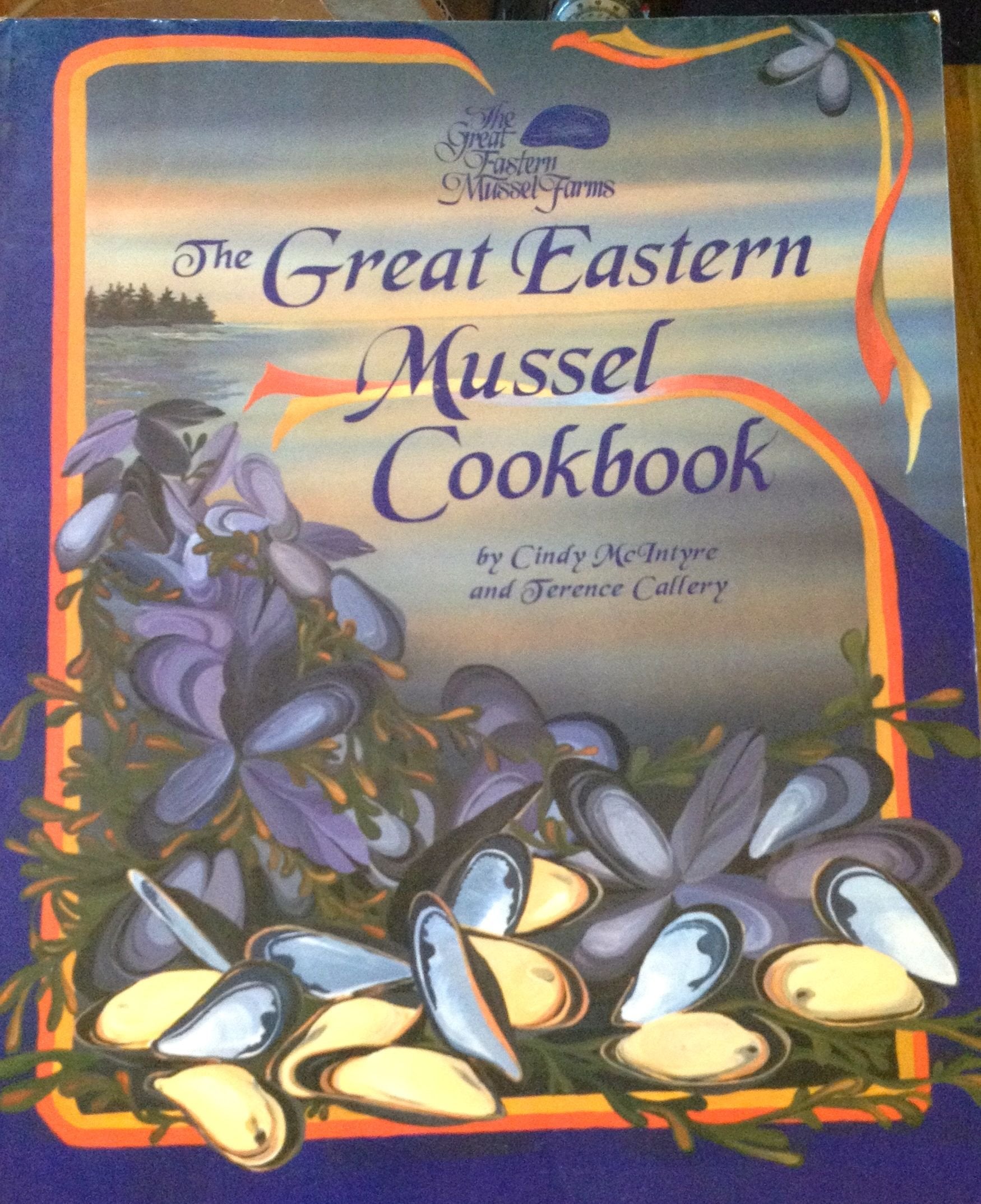 The Great Eastern Mussel Cookbook