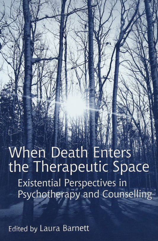 When Death Enters the Therapeutic Space [Paperback] Barnett, Laura