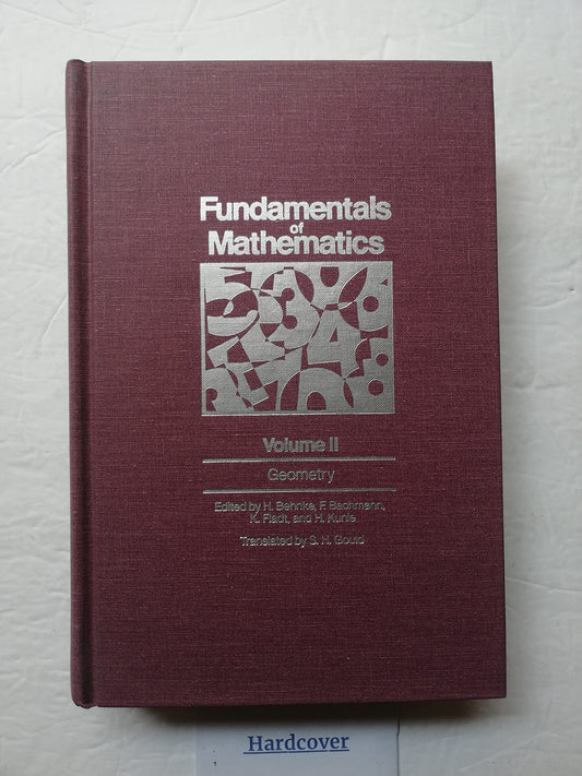 Fundamentals of Mathematics: Geometry Behnke, Heinrich