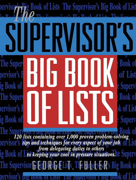 The Supervisors Big Book of Lists Fuller, George