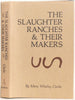 The Slaughter Ranches  Their Makers Clarke, Mary Whatley