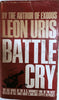 Battle Cry [Mass Market Paperback] Uris, Leon