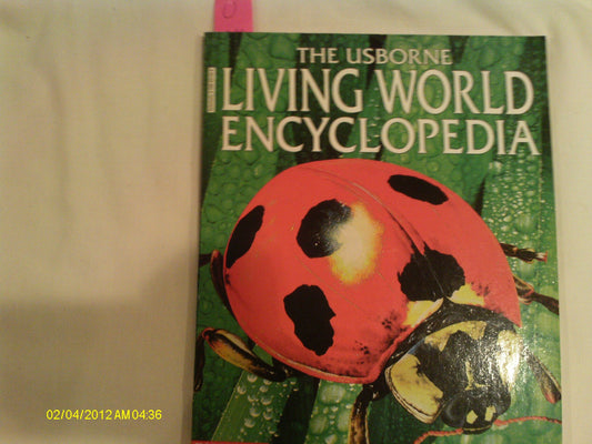 The Usborne living world encyclopedia Colvin, Leslie