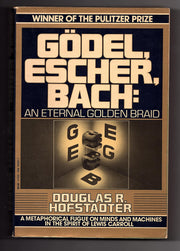 Godel, Escher, Bach: An Eternal Golden Braid
