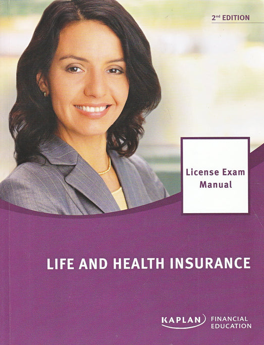 Life and Health Insurance License Exam Manual [Paperback] Kaplan Financial Education