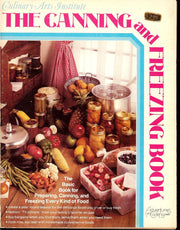 Culinary Arts Institute: The Canning and Freezing Book (Adventures in Cooking Series)