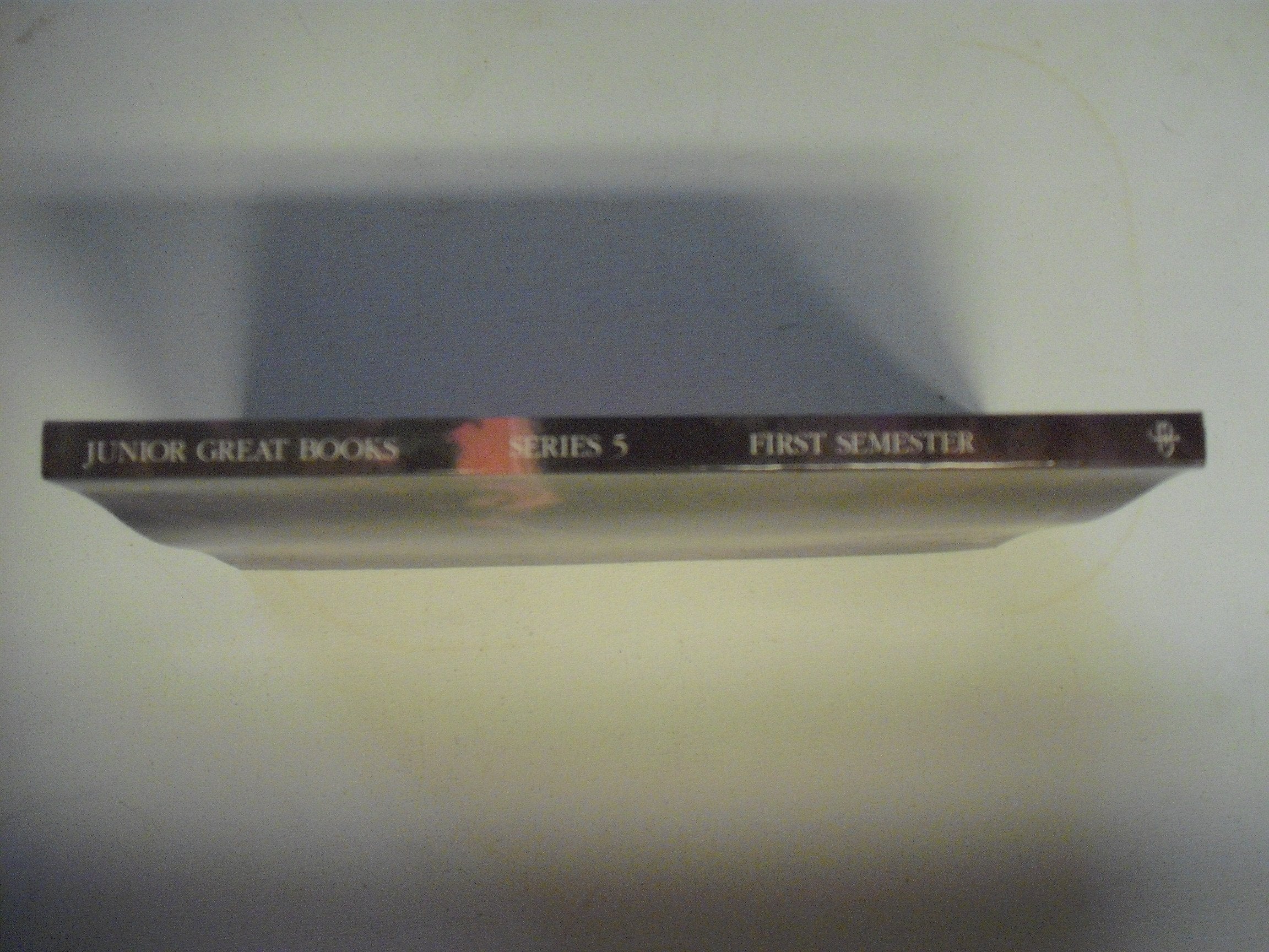 Junior Great Books: Series 5, First Semester