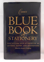 Crane's Blue Book of Stationery: The Styles and Etiquette of Letters, Notes, and Invitations