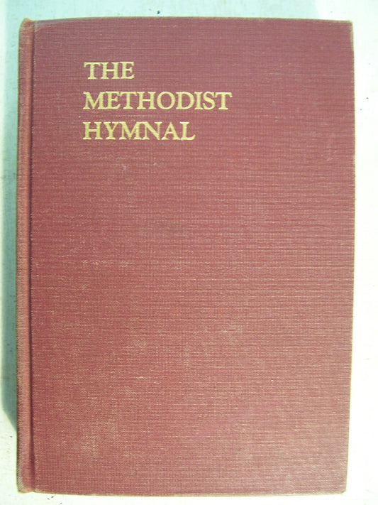 The Methodist Hymnal Burgundy Official Hymnal of the Methodist Church [Hardcover] Various Authors