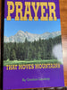 Prayer That Moves Mountains [Paperback] Lindsay, Gordon