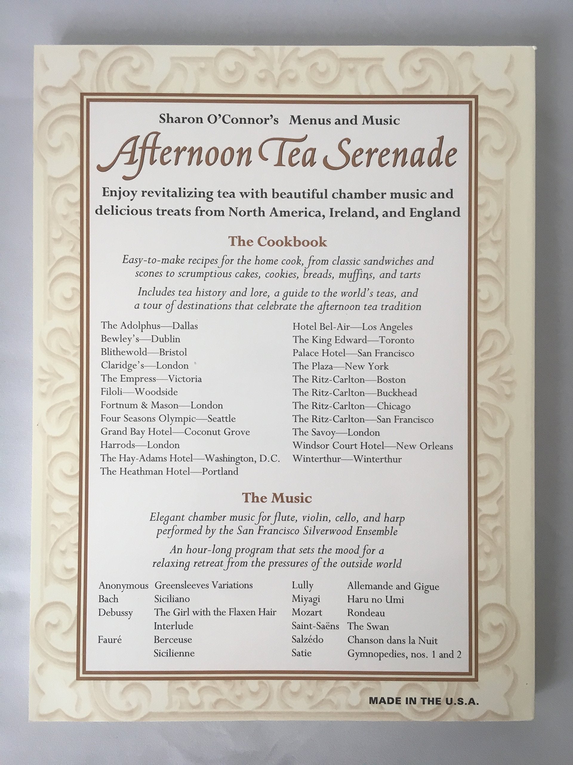 Afternoon Tea Serenade: Recipes from Famous Tea Rooms, Classical Chamber Music