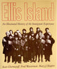 Ellis Island: An Illustrated History of the Immigrant Experience Chermayeff, Ivan; Wasserman, Fred and Shapiro, Mary J