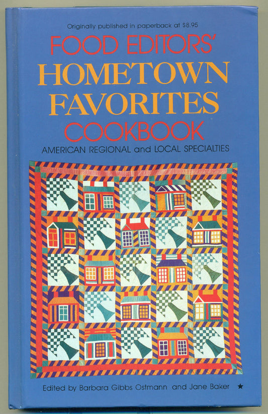 Food Editors Hometown Favorites Cookbook [Hardcover] Barbara Gibbs Ostmann