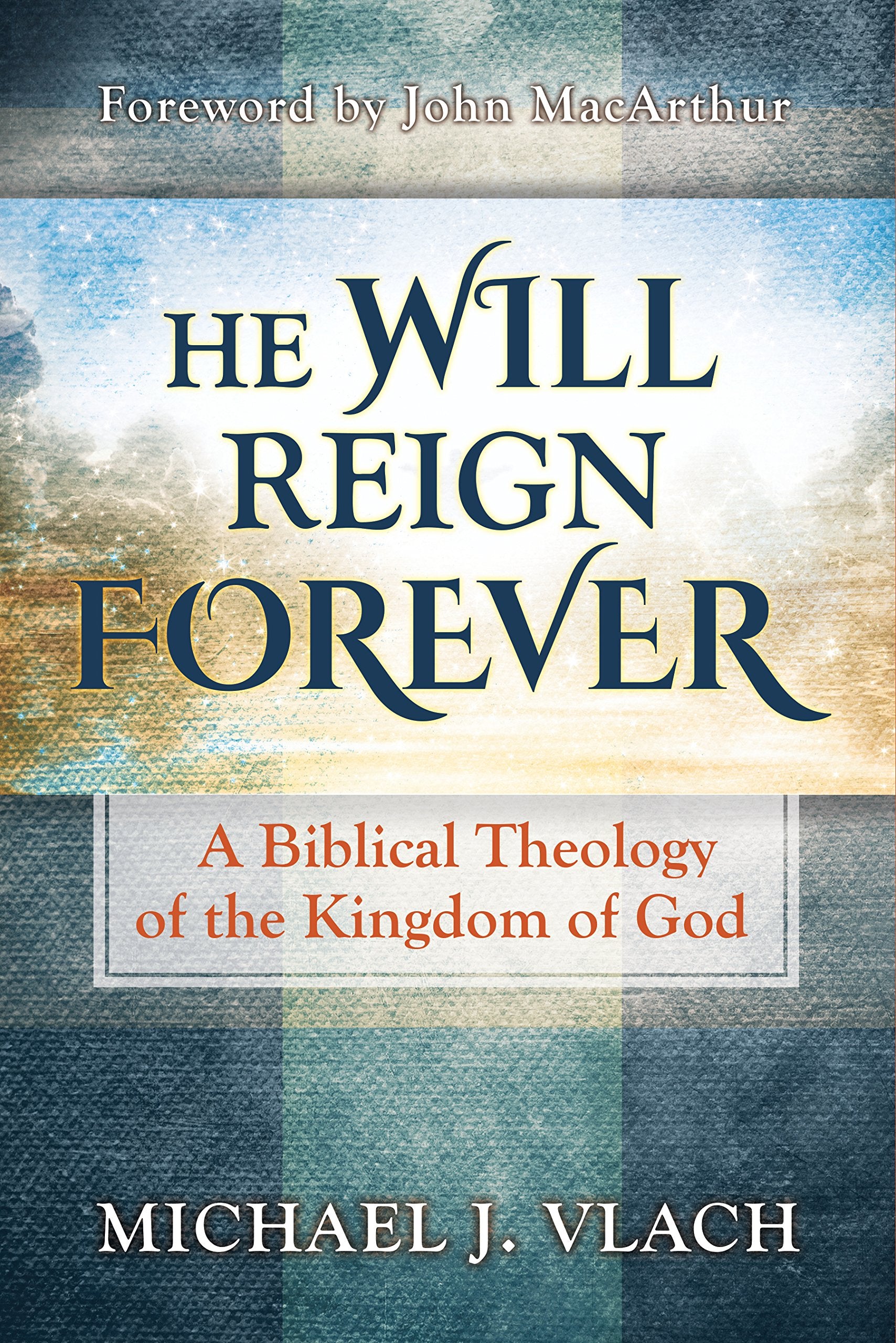 He Will Reign Forever