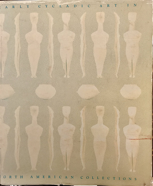 Early Cycladic Art in North American Collections GetzPreziosi, Pat