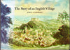 The Story of an English Village John S Goodall