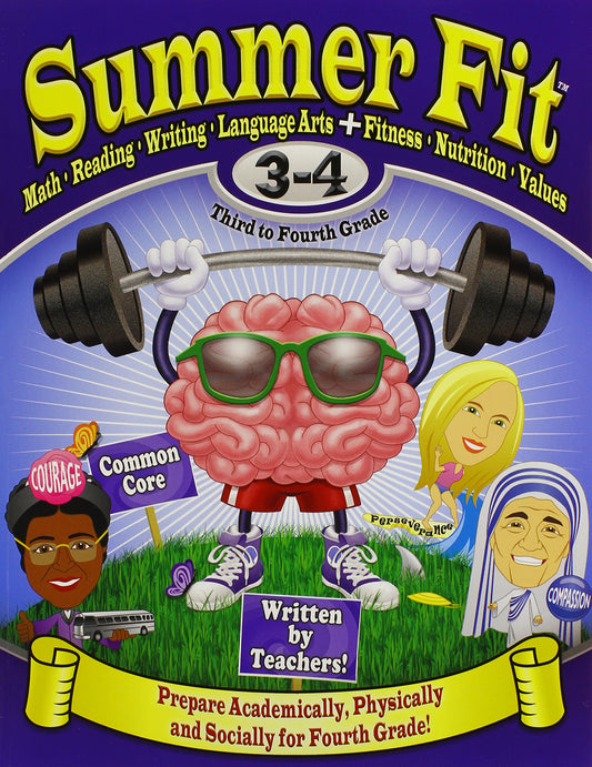 Summer Fit Third to Fourth Grade: Math, Reading, Writing, Language Arts  Fitness, Nutrition and Values Terrill, Kelly and Marin, Portia