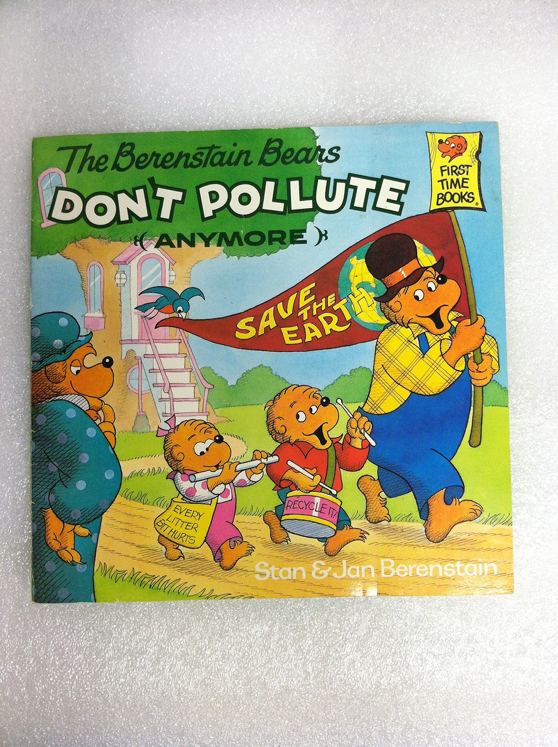 The Berenstain Bears Don't Pollute (Anymore)