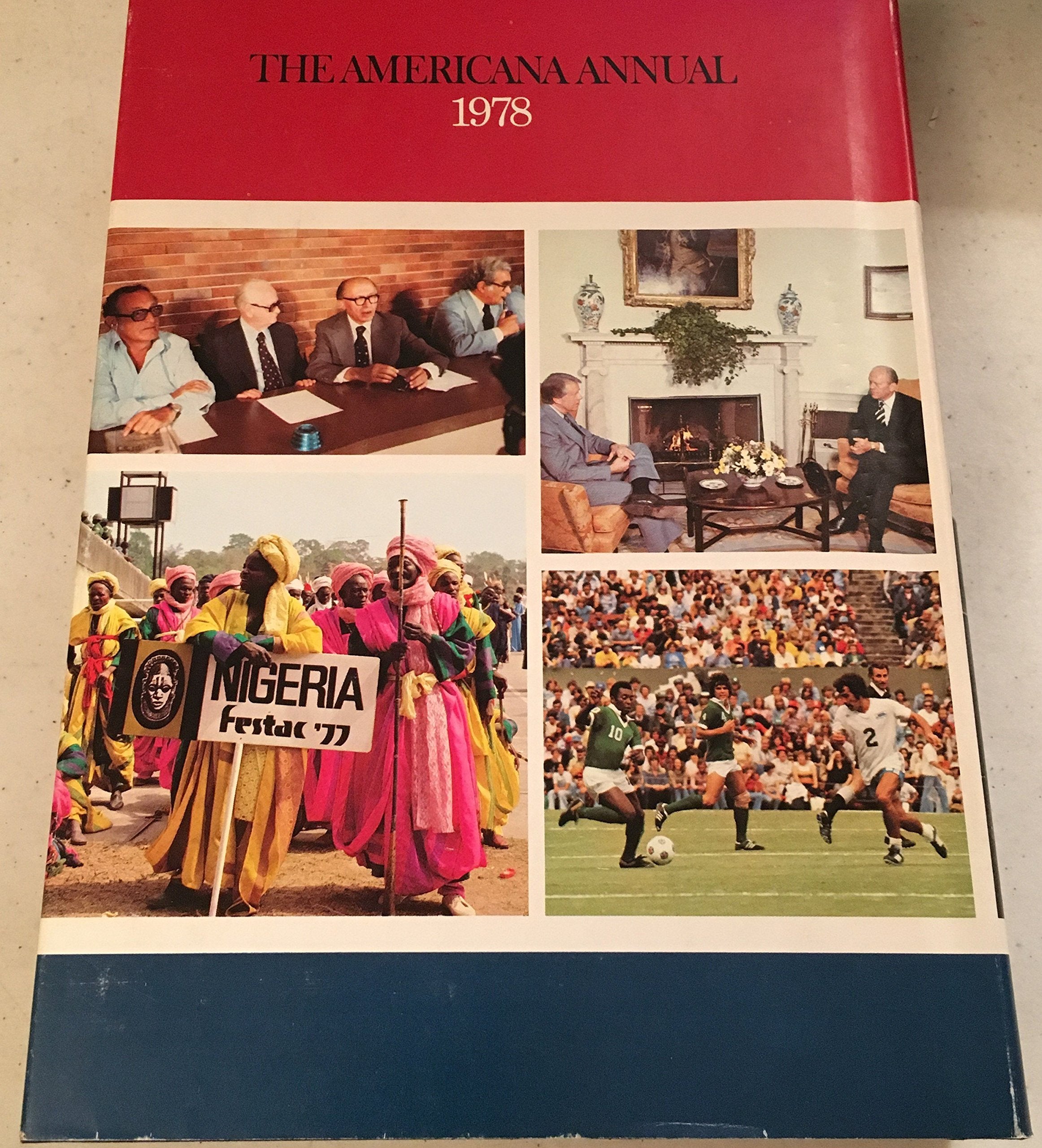 The Americana Annual 1978 An Encyclopedia Of The Events of 1977