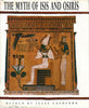 Myth of Isis and Osiris [Hardcover] Cashford, Jules