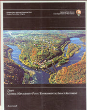 Draft General Management PLan/ Environmental Impact Statement (Harpers Ferry, West Virginia; August 2008)