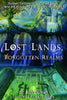 Lost Lands, Forgotten Realms: Sunken Continents, Vanished Cities, and the Kingdoms That History Misplaced [Paperback] Bob Curran and Ian Daniels