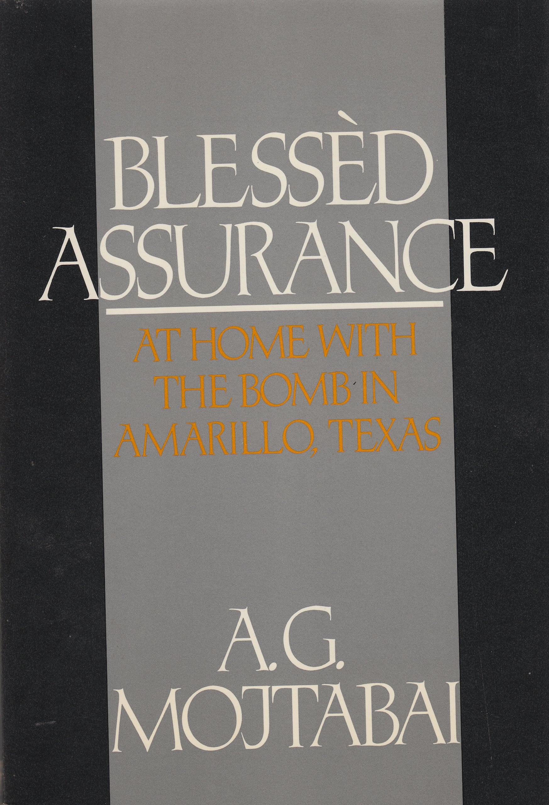 Blessed Assurance: At Home with the Bomb in Amarillo, Texas
