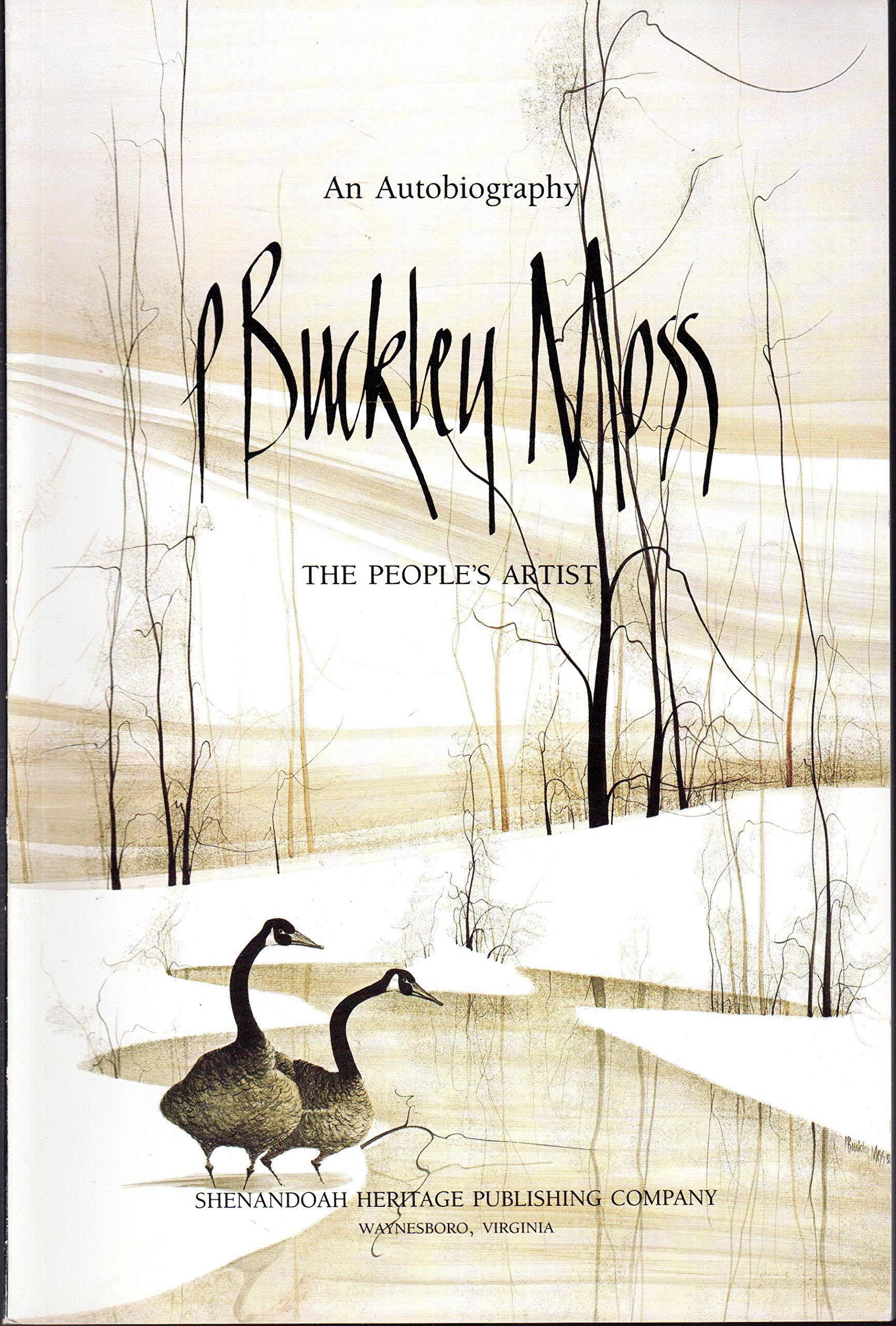 P. Buckley Moss, the People's Artist: An Autobiography