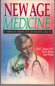 New Age Medicine: A Christian Perspective on Holistic Health