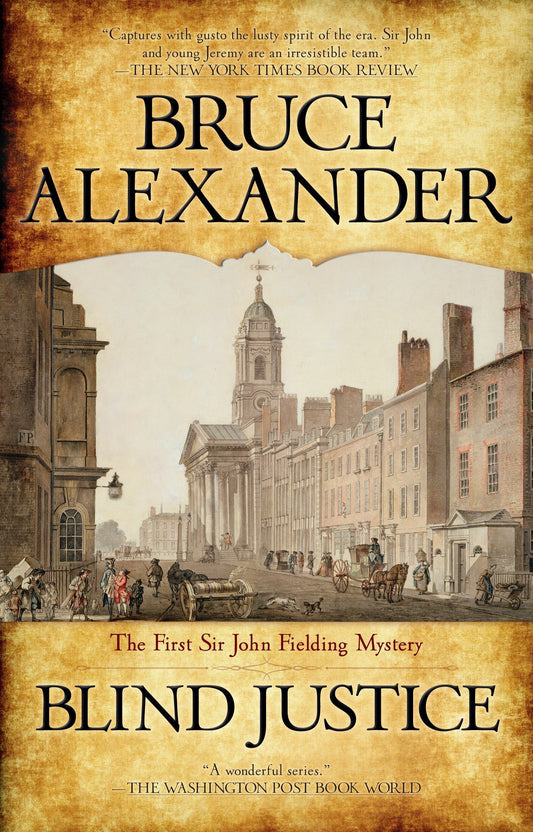 Blind Justice Sir John Fielding Mysteries Paperback [Paperback] Alexander, Bruce
