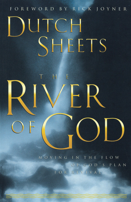 The River of God: Moving in the Flow of Gods Plan for Revival Sheets, Dutch