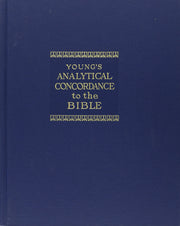 Young's Analytical Concordance to the Bible (22nd American Edition)