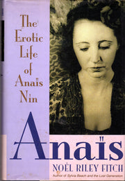 Anais: The Erotic Life of Anais Nin