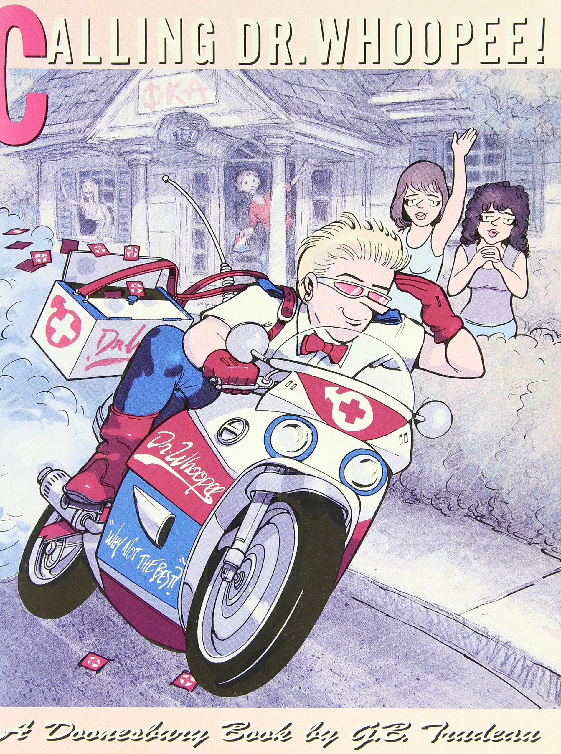 Calling Dr. Whoopee: A Doonesbury Book
