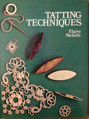 Tatting Techniques: Old Revivals and New Experiments