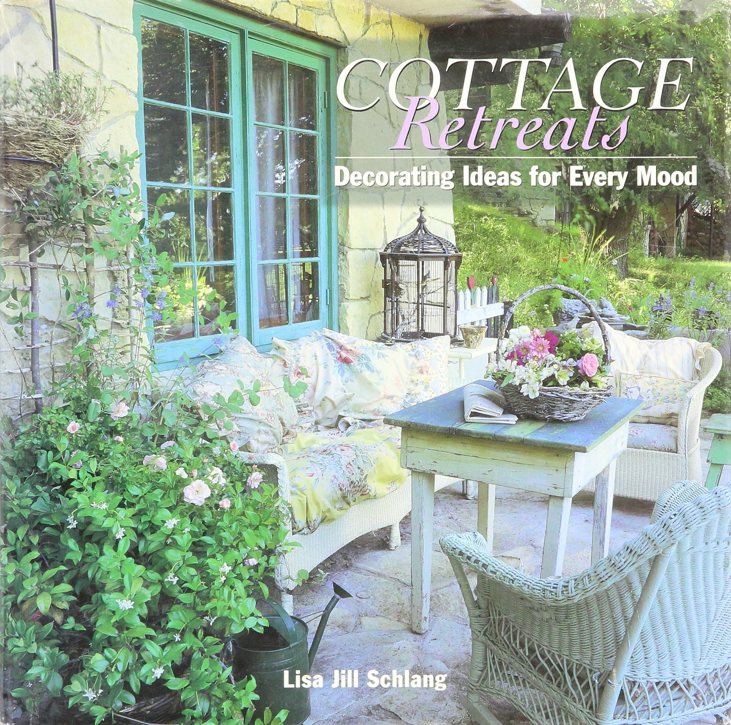 Cottage Retreats - Decorating Ideas For Every Mood