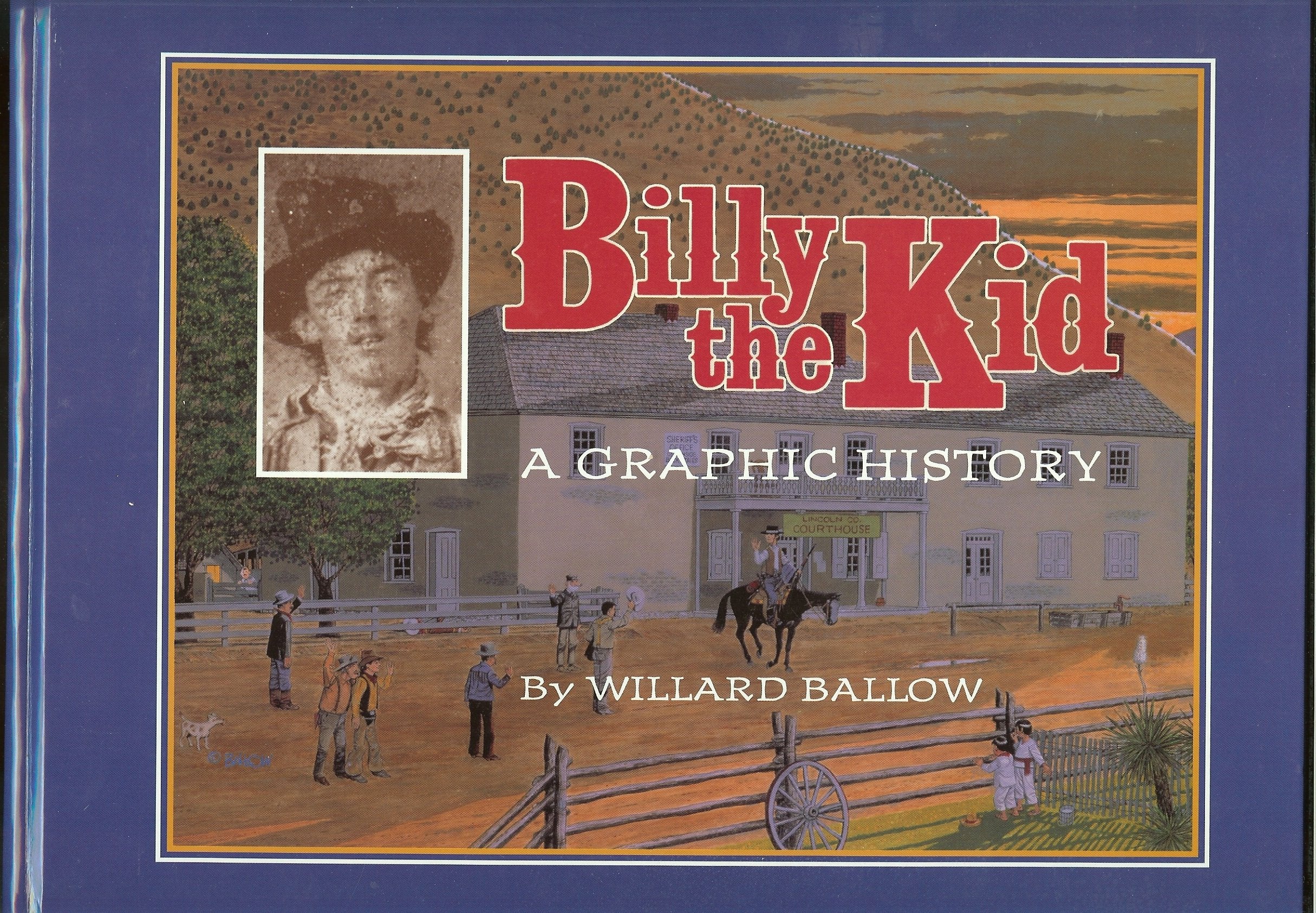 Billy the Kid: A Graphic History