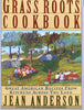 The Grass Roots Cookbook [Paperback] Anderson, Jean