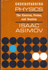 Understanding Physics Volume Three: the Electron, Proton, and Neutron [Hardcover] Isaac Asimov
