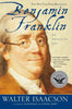 Benjamin Franklin: An American Life [Paperback] Isaacson, Walter