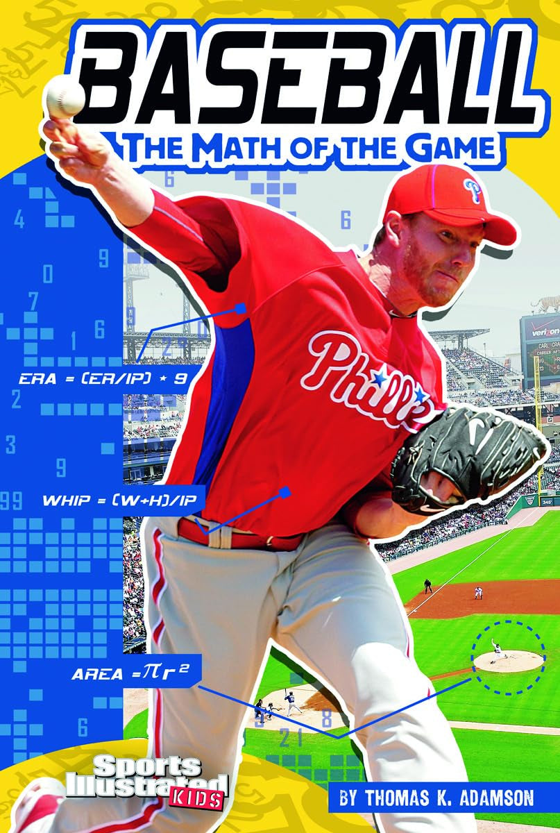 Baseball; The Math of the Game (Sports Illustrated Kids: Sports Math)